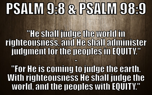 28 | JUDGE THE PEOPLE WITH EQUITY - Psalm 9v8 &amp; 98v9
