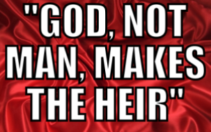 06 - God, not man, makes the Heir